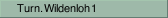 Turn. Wildenloh 1